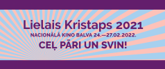 “Lielais Kristaps” pārcelts uz 2022. gadu
